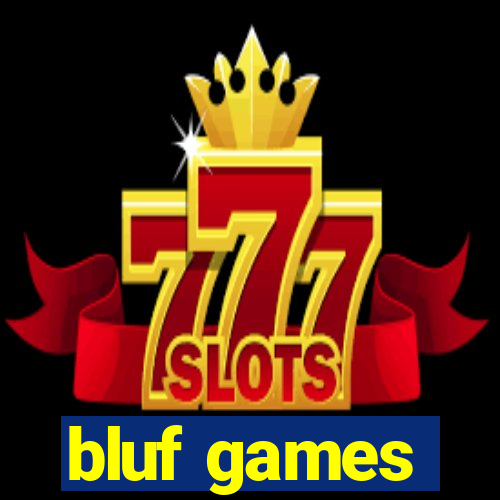 bluf games